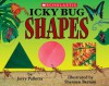 Icky Bug Shapes - Jerry Pallotta