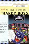 Trouble in Warp Space (Hardy Boys) - Franklin W. Dixon