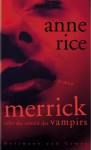 Merrick oder die Schuld des Vampirs - Anne Rice