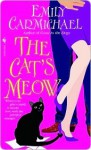 The Cat's Meow - Emily Carmichael