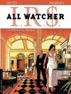 Irs All Watcher, Tome 4 (La Spirale Mc Parnell, 4) - Desberg