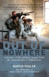 Out of Nowhere: A history of the military sniper, from the Sharpshooter to Afghanistan - Martin Pegler