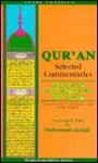 Qur'an: Selected Commentaries: The Qur'an as Explained by the Qur'an: A New Reading of the Holy Qur'an in Modern English - Muhammad M. Al-Akili