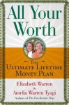 All Your Worth - Elizabeth Warren, Amelia Warren Tyagi