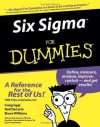 Six Sigma For Dummies - Craig Gygi, Neil DeCarlo, Bruce Williams, Stephen R. Covey