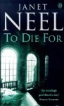 To Die For - Janet Neel