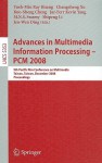 Advances in Multimedia Information Processing - PCM 2008: 9th Pacific Rim Conference on Multimedia, Tainan, Taiwan, December 9-13, 2008, Proceedings - Yueh-Min Ray Huang, M.N.S. Swamy