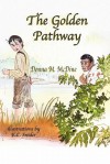 The Golden Pathway - Donna M. McDine, K.C. Snider