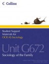 OCR Sociology Unit 2, . Sociology of the Family - Peter Langley