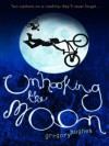 Unhooking the Moon - Gregory Hughes