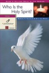 Who Is the Holy Spirit? - Barbara H. Knuckles, Ruth E. Van Reken