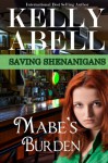 Mabe's Burden - Kelly Abell, Laura Garland