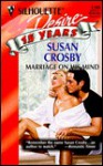 Marriage On His Mind (Harlequin Silhouette Desire) - Susan Crosby