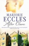 After Clare - Marjorie Eccles