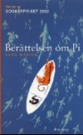 Berättelsen om Pi (Hardback) - Yann Martel, Meta Ottosson