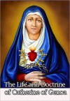 Life and Doctrine of Saint Catherine of Genoa - Catherine of Genoa