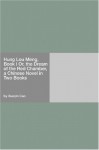 Hung Lou Meng, Book I Or, The Dream Of The Red Chamber, A Chinese Novel In Two Books - Cao Xueqin