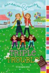 Triple Trouble - Julia DeVillers, Jennifer Roy