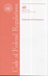 Code of Federal Regulations, Title 40, Protection of Environment, Pt. 1-49, Revised as of July 1, 2008 - (United States) Office of the Federal Register, (United States) Office of the Federal Register