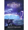 The Riddle - Alison Croggon, Eloise Oxer