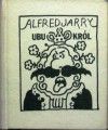 Ubu król czyli Polacy - Alfred Jarry