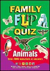 Animals: Family Flip Quiz - Miles Kelly Publishing