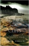 Murder on the Cliffs: A Daphne du Maurier Mystery - Joanna Challis