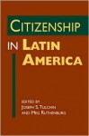 Citizenship in Latin America - Joseph S. Tulchin