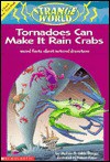 Tornadoes Can Make It Rain Crabs - Melvin A. Berger, Gilda Berger