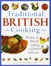 Traditional British Cooking: The Best of British Cooking: A Definitive Collection - Hilaire Walden