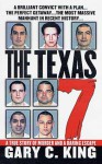 The Texas 7: A True Story of Murder and a Daring Escape - Gary C. King