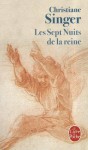 Les Sept Nuits de la reine - Christiane Singer