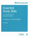 Essential Study Skills: The Complete Guide to Success at University - Sandra Sinfield, Tom Burns