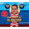 Look Who It Is!: My Story - Alan Carr