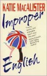 Improper English - Katie MacAlister