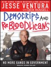 DemoCRIPS and ReBLOODlicans: No More Gangs in Government - Jesse Ventura