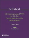 Schwanengesang, D957, No. 10: Das Fischermadchen (The Fishermaiden) - Franz Schubert