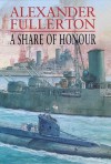 A Share Of Honour - Alexander Fullerton