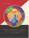 Human Diversity in Action: Developing Multicultural Competencies for the Classroom with Powerweb: Developing Multicultural Competencies for the Classroom - Kenneth H. Cushner