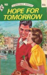 Hope for Tomorrow - Anne Weale