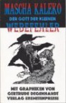 Der Gott der kleinen Webefehler - Mascha Kaléko, Gertrude Degenhardt