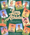 Lives of the Athletes: Thrills, Spills (and What the Neighbors Thought) - Kathleen Krull, Kathryn Hewitt