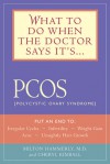 What to Do When the Doctor Says It's PCOS: Put an End to Irregular Cycles, Infertility, Weight Gain, Acne, and Unsightly Hair Growth - Milton Hammerly, Cheryl Kimball