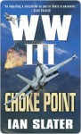 Choke Point Choke Point Choke Point - Ian Slater