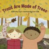 Trout Are Made of Trees - April Pulley Sayre, Kate Endle