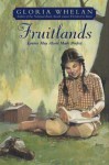 Fruitlands - Gloria Whelan