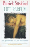 Het Parfum: De geschiedenis van een moordenaar - Patrick Süskind