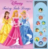 Disney Princess: Fairy Tale Songs (Pop Up Song Book) (Play-A-Song) - Sara Storino, Publications International Ltd., John Kurtz, Silvano Scolari, Simona Graziano, Andrea Nicolucci, Walt Disney Company