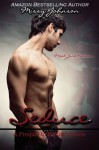 Seduce (Beautiful Rose, #0.5) - Missy Johnson