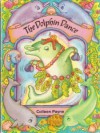 The Dolphin Dance - Colleen Payne